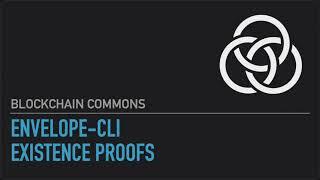 Gordian Envelope CLI - 5 - Existence Proofs