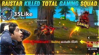 Raistar Killed Ajjubhai94 Full Squad | World Record 35 Kills | Garena Free Fire