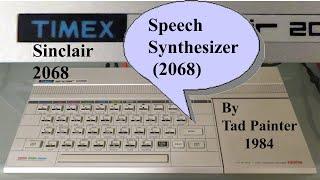 Timex Sinclair 2068 Software Speech Synthesizer by Tad Painter from 1984