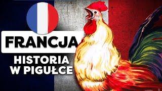 Francja. Historia Francji w Pigułce.