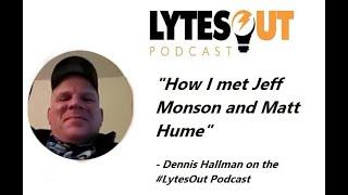 Dennis Hallman on Meeting Jeff Monson and Matt Hume