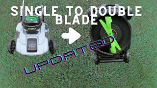 Ego dual blade retrofit // Ego single blade to double blade (updated)