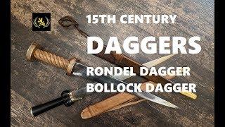 15th Century Medieval Daggers: Bollock vs Rondel