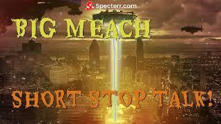 SHORT STOP TALK! (BIG MEACH)