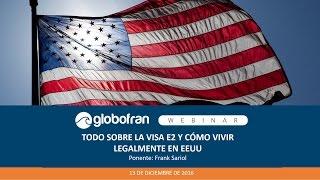 Todo sobre la Visa E2 y cómo vivir legalmente en EEUU