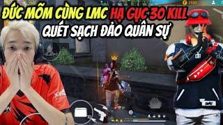 LMC Và Đức Mõm Quét Sạch Cả Map Đảo Quân Sự Cực Khét !!!