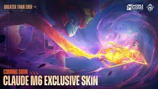 Greater Than Ever | Claude M6 Skins Teaser