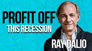 “INVEST in These Recession-Proof Assets” - Ray Dalio