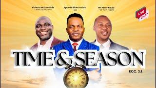 Time & Seasons – Apostolic Invasion | Live Chat with Dr. Bible Davids