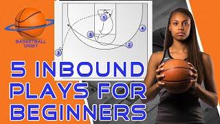 5 Simple Inbound Plays Every COACH Must Know!