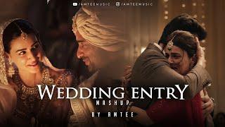 Wedding Entry Mashup | Amtee | Maiyya | Do Patti | Arijit Singh | Vishal Mishra |Best Wedding Mashup