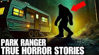 3 Hours Of TRUE Terrifying Park Ranger and Big Foot Horror Stories | Stories Sasquatch Scary | Vol.9