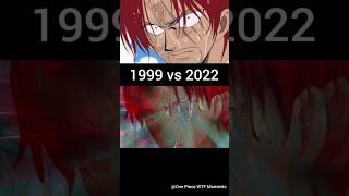 Conqueror haki 1999 vs 2022 #onepiece #anime #shanks #luffy #seaking #shorts