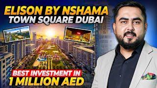 Town Square Dubai by Nshama: The Best Affordable Community for Investors & Families!