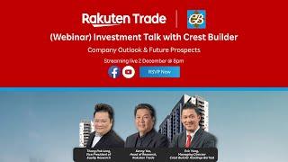 (MY) Join Our Investment Talk With Crest Builder