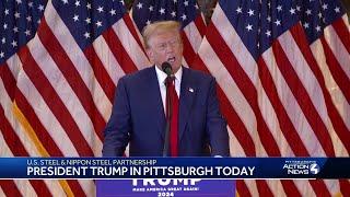 President Trump in Pittsburgh to discuss US Steel, Nippon partnership