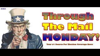 Through The Mail Monday 303 - 7 Presidential Returns - We Want YOU To Click On This Video And Enjoy!