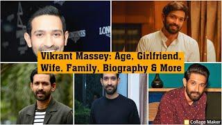 Vikrant Massey: Age, Girlfriend, Wife, Family, Biography & More #biography #actress #vikrantmessy