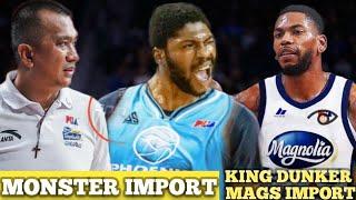 MONSTER IMPORT NG MAGNOLIA IPAPARADA NA! SLAMDUNK KING NG NBA! PHOENIX DI PA HUHULI DIN!