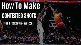 How To Make More Contested/Difficult Shots (FULL Breakdown + Workout)