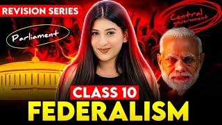 Federalism Class 10 Full Chapter Explanation & Notes Civics Class 10 | Kriti Sharma