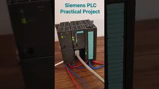 S7 300 PLC  Practical Project