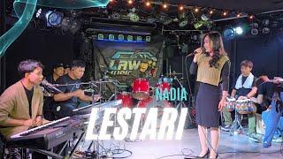 Nadia - Lestari #lestari