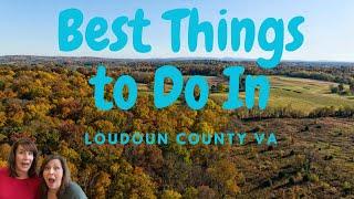 Fun Things To Do In Loudoun County VA