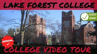 Lake Forest College Official Campus Video Tour