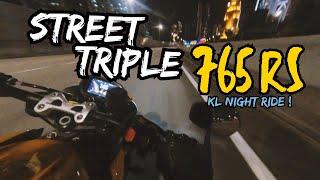 Street Triple 765 RS | KL Night Ride | Insta360 X2 [4K]