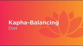 Kapha-Balancing Diet