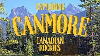 Exploring Canmore | 3-Day Itinerary