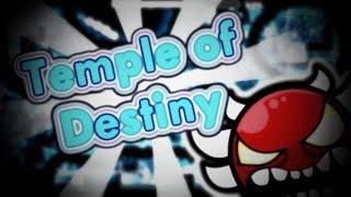 Temple of Destiny 100% | Geometry Dash