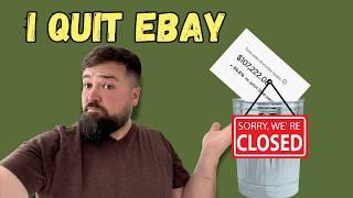 I Have officially shut down my 6 figure ebay store.. I quit ebay (Not Clickbait)