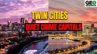 Twin Cities St  Paul and Minneapolis: The Quiet Crime Capitals?