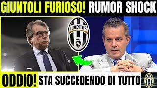 PUTIFERIO JUVE! GIUNTOLI STRAVOLGE IL MERCATO! CONFERME CLAMOROSE