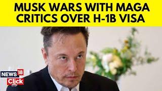 H-1B Visa Latest News | Elon Musk Terms H-1B Visa System Broken, Calls For Significant Reform | N18G