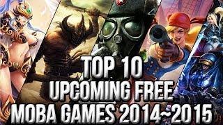 Top 10 Upcoming Free MOBA Games 2014~2015 | FreeMMOStation.com