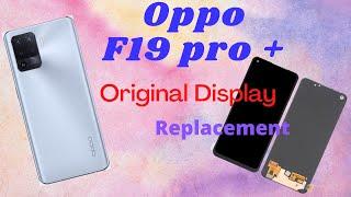 Oppo f19 pro plus original Super AMOLED  ORIGINAL display replacement    #oppof19proplus5g