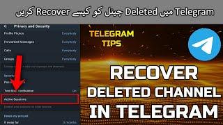 How to Recover Deleted Channel in Telegram | Recover Telegram Channel