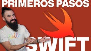 SWIFT Desde Cero: Primeros Pasos en una hora