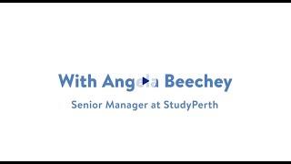 Industry Chat: Angela Beechey – Senior Manager at StudyPerth