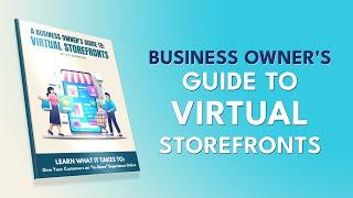 A Business Owner's Guide to Virtual Storefronts