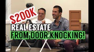 Real Estate Agent Makes $200,000 ONLY Door Knocking