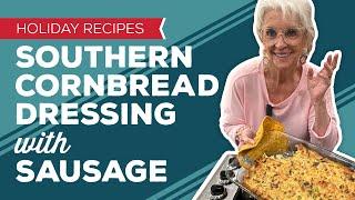 Holiday Cooking & Baking: Southern Cornbread Dressing Recipe with Sausage