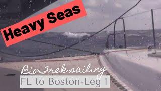 Ep.48. HEAVY SEAS, a rogue wave; FL to Beaufort NC.