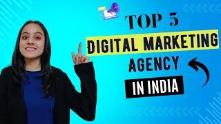 5 Best Digital Marketing Agency in India: Best Digital Marketing Company in 2024 | Digital marketing