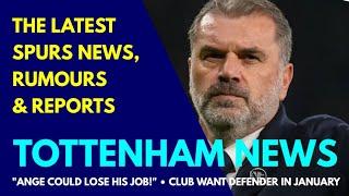 TOTTENHAM NEWS: "Ange Could Lose His Job in February!" Club Want Defender in January, Internationals