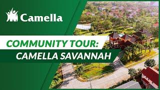 Take a Tour of Camella Savannah