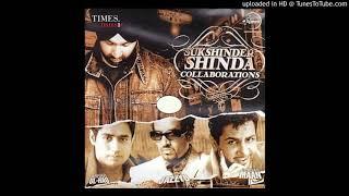 Collaborations - Sukshinder Shinda (DjPunjab.Com)